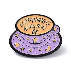 Pin "Everything's Going To Be Ok" i en kopp