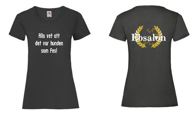 Ebsalon T-shirt med tryck "Alla vet att det var hunden som fes"