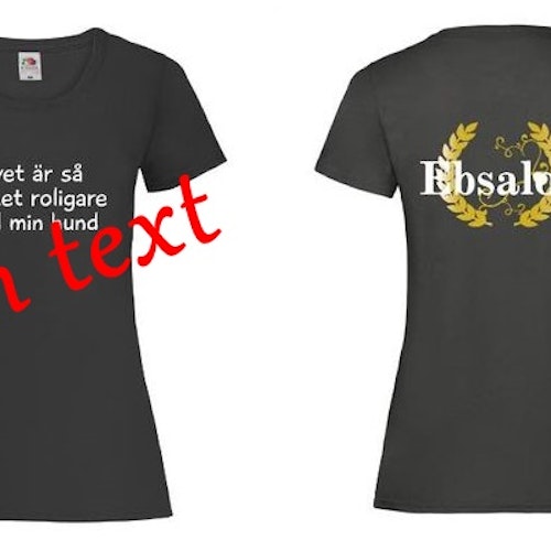 Ebsalon T-shirt med eget tryck !