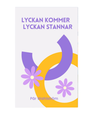 Lyckan kommer, lyckan stannar - EBOK