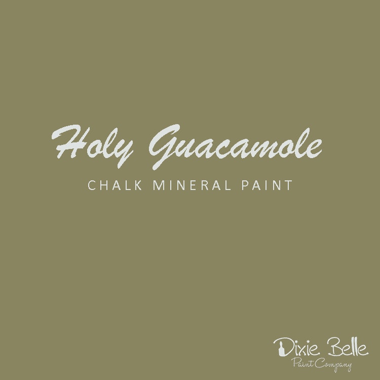 Dixie Belle CHALK Mineral Paint - Holy Guacamole