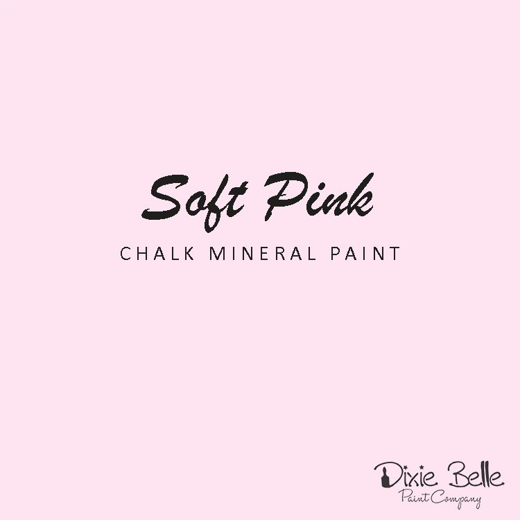 Dixie Belle CHALK Mineral Paint - Soft Pink