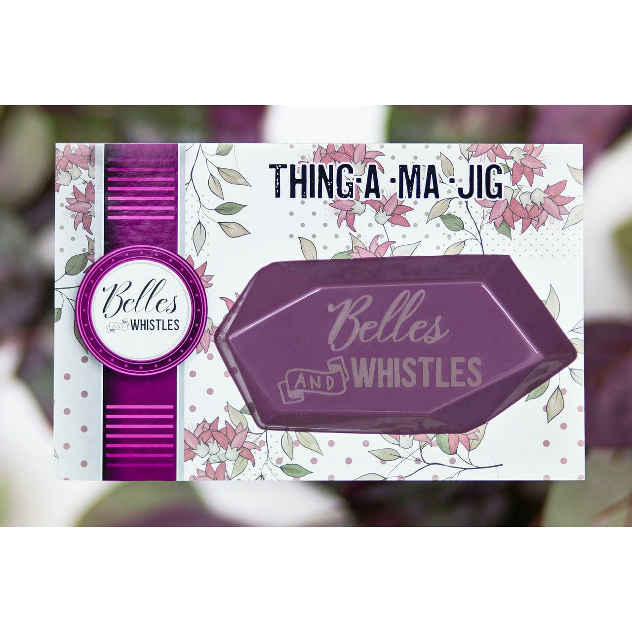 Dixie Belle  - Thing-a-ma-jig