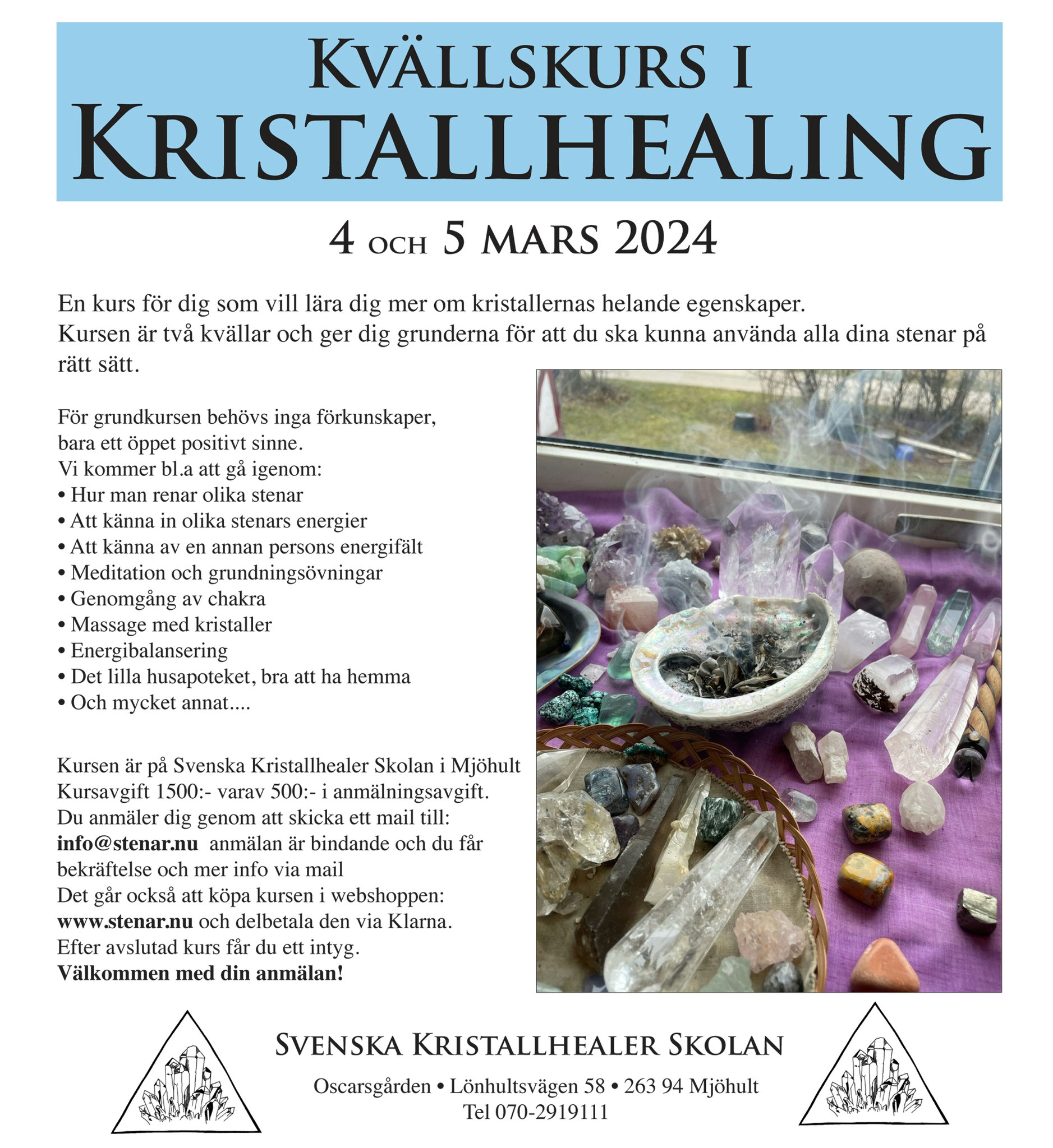 Kristallhealing, grundkurs, två kvällar 4 och 5 mars
