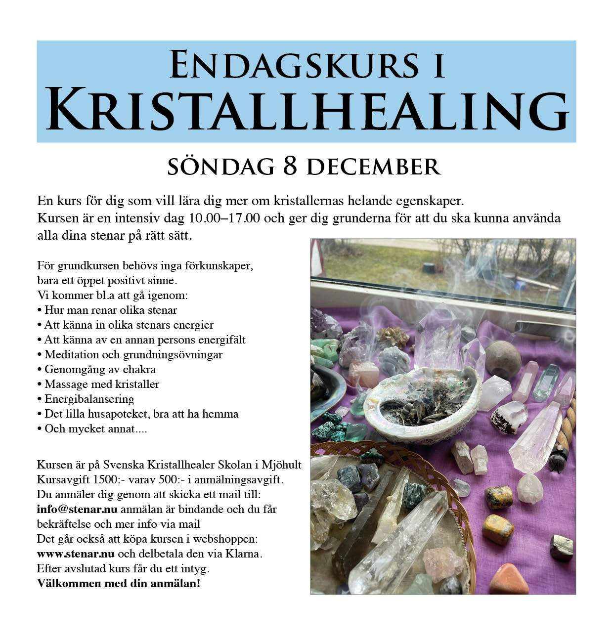 Kristallhealing, grundkurs,en dag 8 december