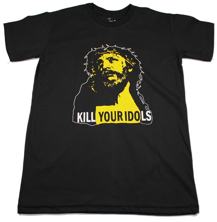 Kill your idols T-shirt