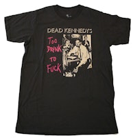 Dead kennedy&#39;s &quot;Too drunk to fuck&quot; T-shirt