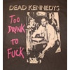 Dead kennedy&#39;s &quot;Too drunk to fuck&quot; T-shirt