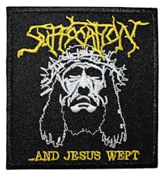 Suffecation ..and Jesus wept