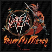 SLAYER - SHOW NO MERCY  Patch