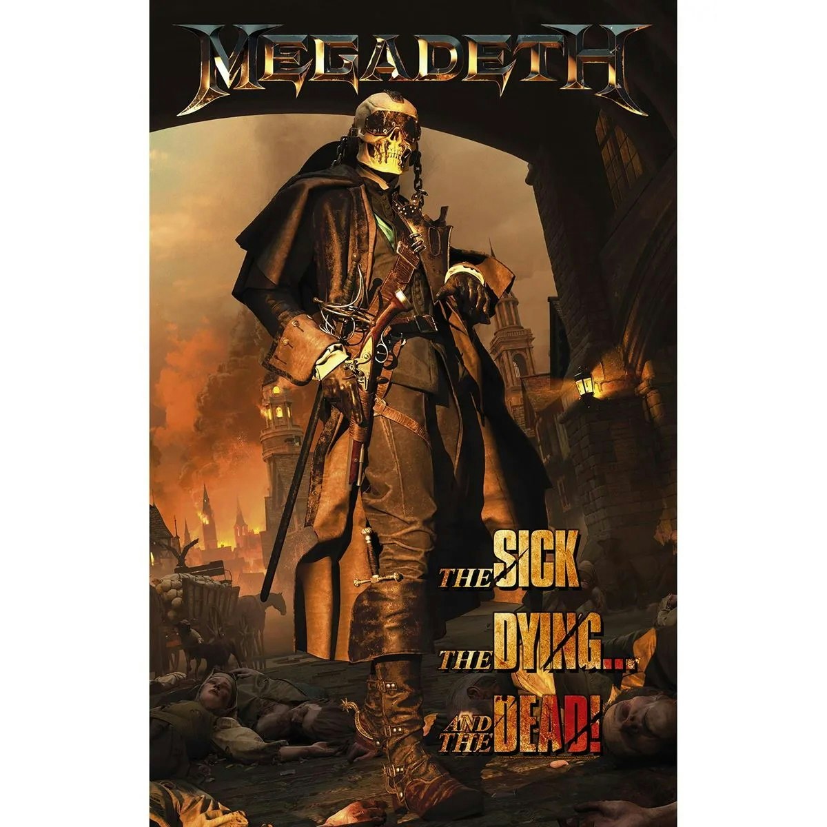 MEGADETH - THE SICK, THE DYING AND THE DEAD  posterflagga