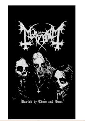Mayhem "Buried by time and dust" posterflagga