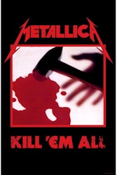 METALLICA - KILL EM ALL  posterflagga