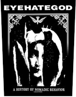 EYEHATEGOD - A HISTORY OF NOMADIC BEHAVIOR Back Patch