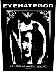 EYEHATEGOD - A HISTORY OF NOMADIC BEHAVIOR Back Patch