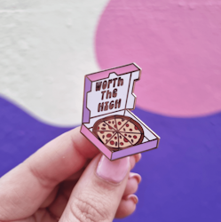 O.C. Enamel Pin - Worth The High Pink Pizza