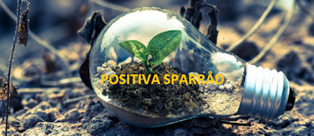 Missa inte Positiva sparråd !