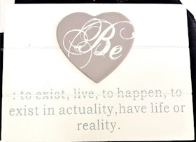 Tavla med text "Be, to exist..."