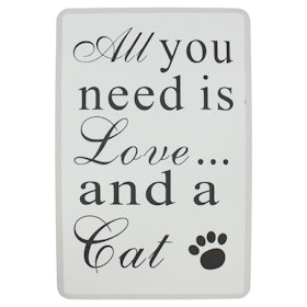 Träskylt med text, All you need is love...and a Cat