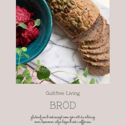 Receptbok PDF "Bröd" - av GuiltfreeLiving