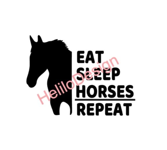 DEKAL, EAT SLEEP HORSES REPEAT