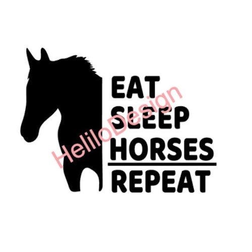DEKAL, EAT SLEEP HORSES REPEAT