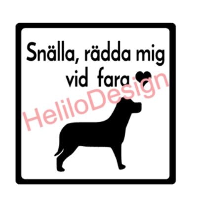 DEKAL, RÄDDA MIG VID FARA (välj hundras)