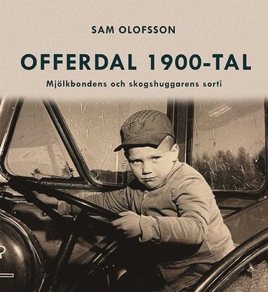 Offerdal  1900 tal Ny bok av Sam Olofsson