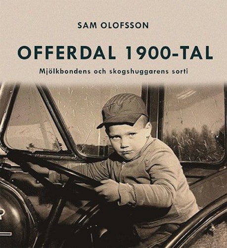 Offerdal  1900 tal Ny bok av Sam Olofsson