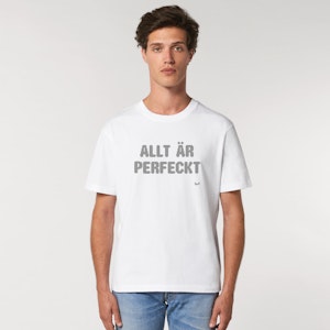 vit T-shirt  "ALLT ÄR PERFECKT"
