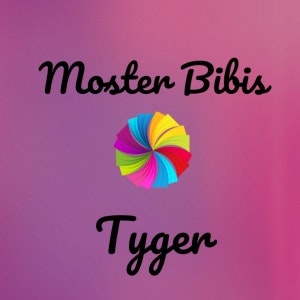 Moster Bibis Tyger