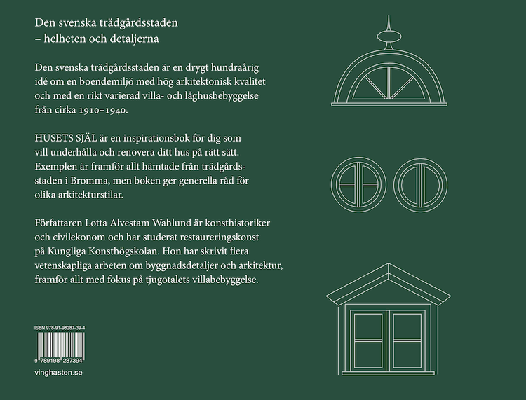 Husets själ – Bromma och den svenska trädgårdsstadens guldålder