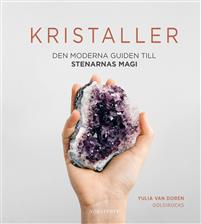 Kristaller den moderna guiden till stenarnas magi, bok