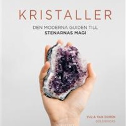 Kristaller den moderna guiden till stenarnas magi, bok