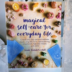 Magical self-care for everyday life
