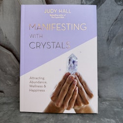 Manifesting with Crystals, Judy Hall