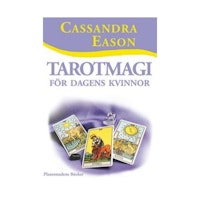 Tarotmagi för dagens kvinnor - Cassandra Eason