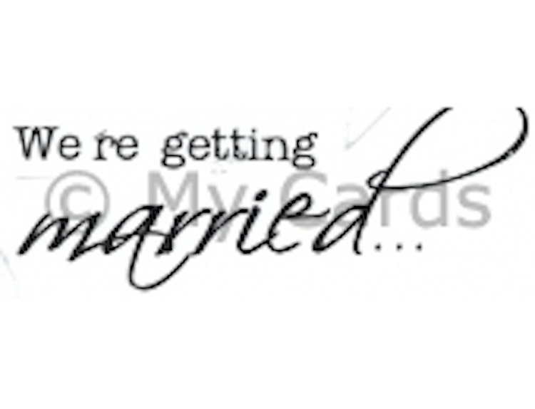 We´re getting married
