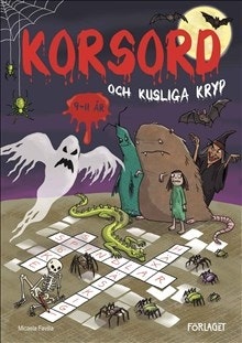 Korsord och kusliga kryp 9-11 år