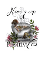 Print Tea - Have a cup of Positivitea