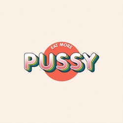 Eat More Pussy Poster