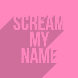 Scream My Name Poster