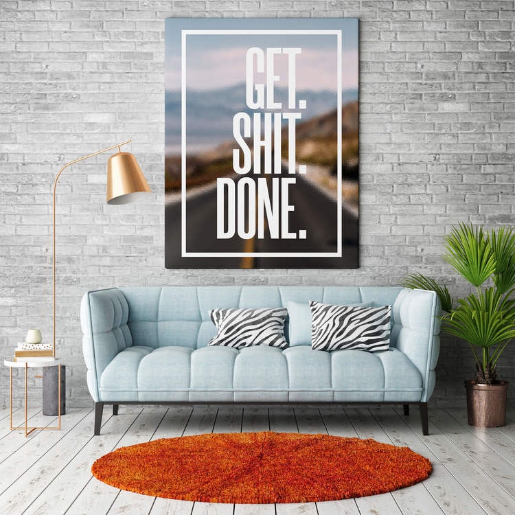 Get Shit Done Poster