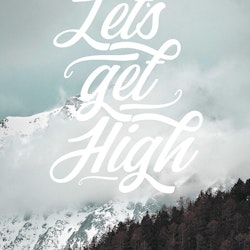 Let's Get High Poster