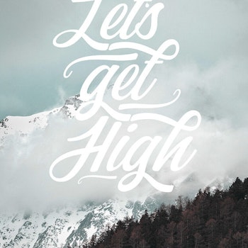 Let's Get High Poster