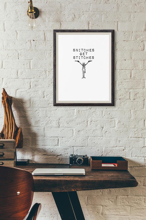 Snitches Get Stitches Poster