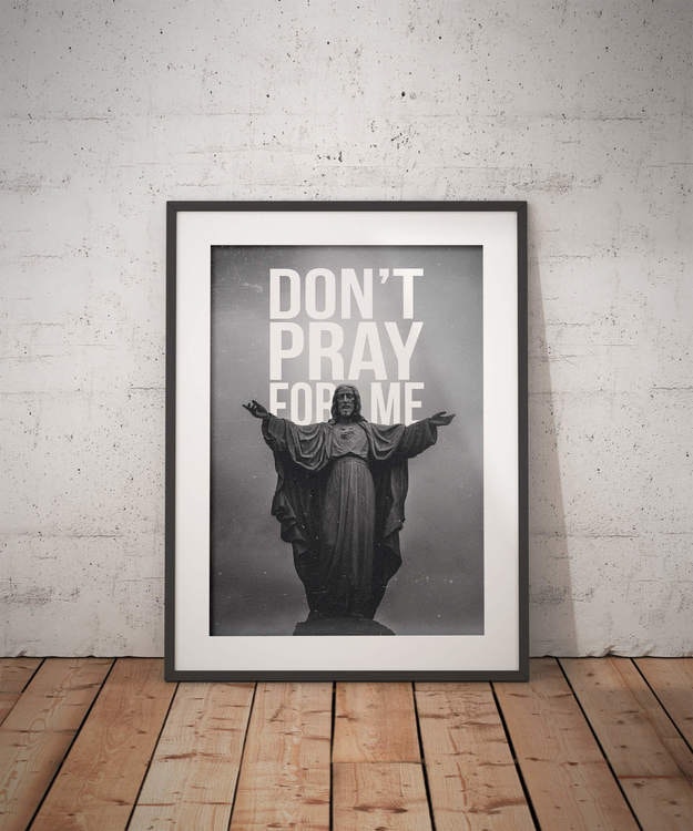 Don't Pray For Me Poster