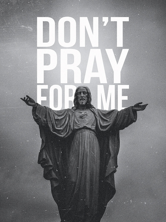 Don't Pray For Me Poster