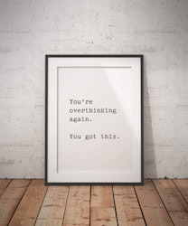 You're Overthinking Again Poster