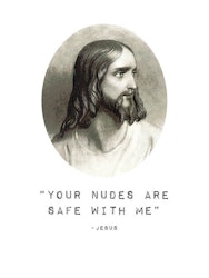 Your Nudes Are Safe With Me Poster